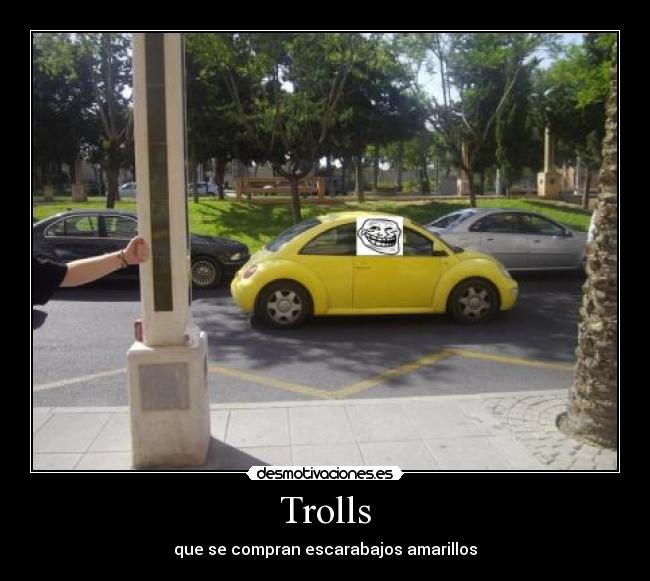 Trolls - que se compran escarabajos amarillos