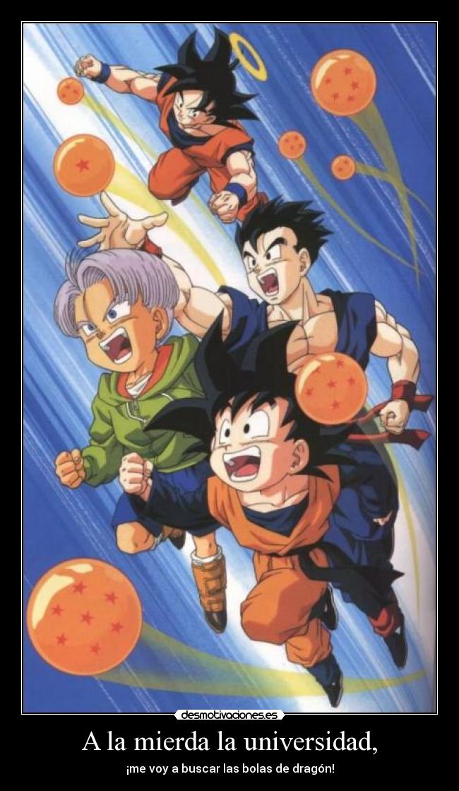 A la mierda la universidad, - 