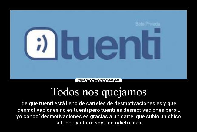 Todos nos quejamos -