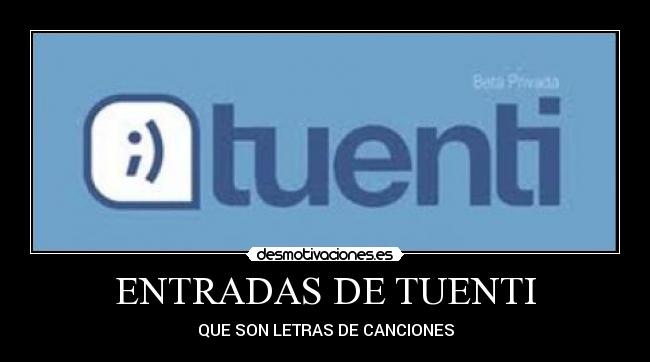 ENTRADAS DE TUENTI -