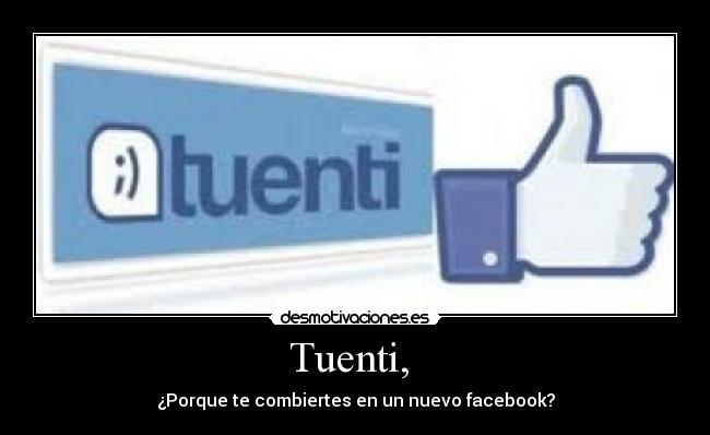 Tuenti,  - 