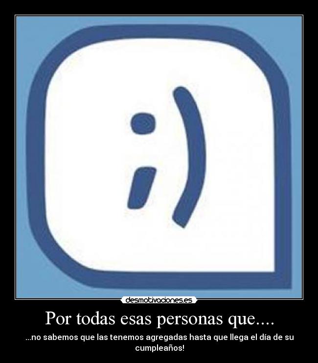 Por todas esas personas que.... -