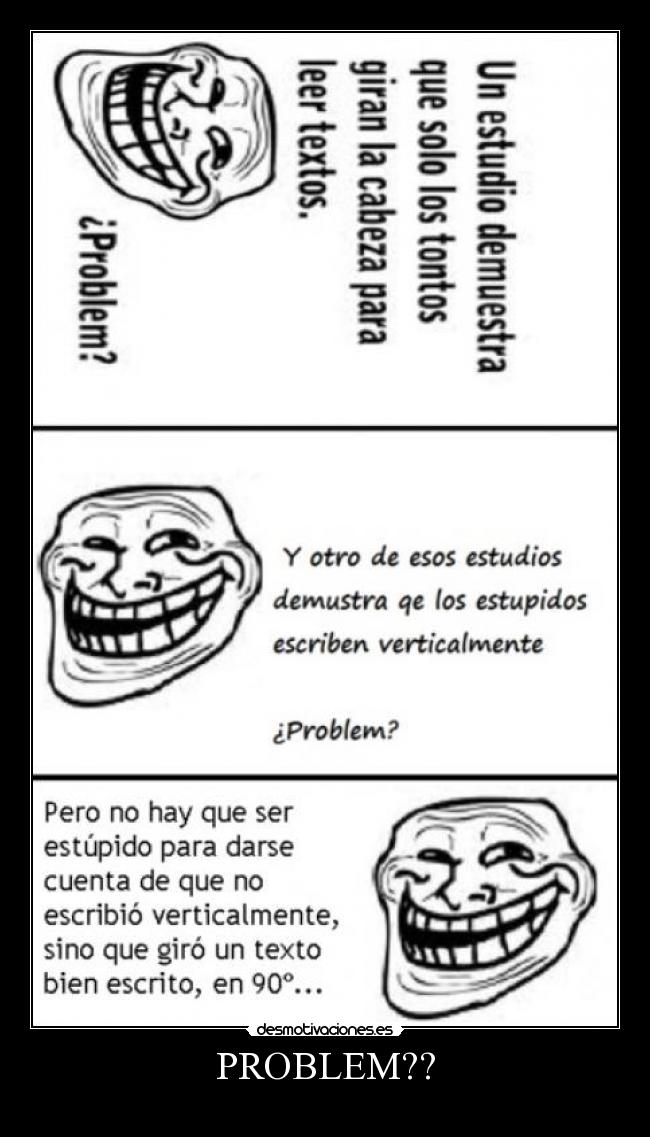 carteles problem trollface desmotivaciones