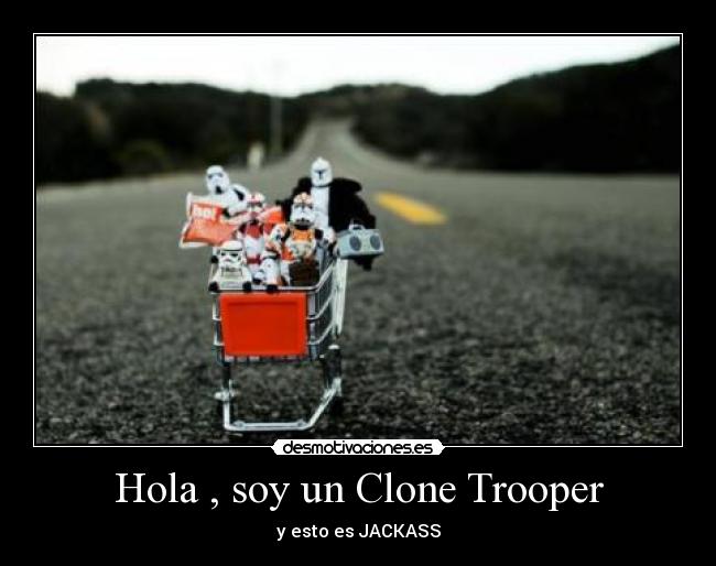carteles jackass trooper soy desmotivaciones
