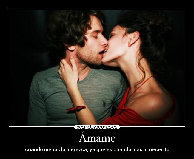 carteles amame desmotivaciones
