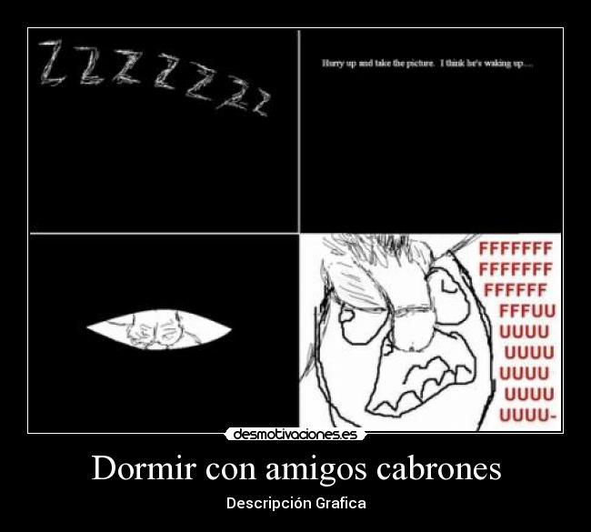 Dormir con amigos cabrones - 
