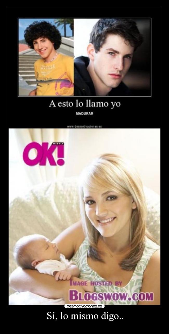 Sí, lo mismo digo.. -