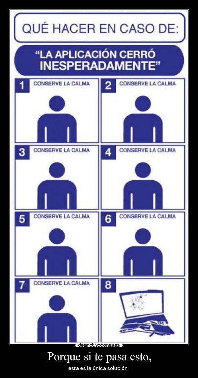 Porque si te pasa esto, - esta es la única solución  