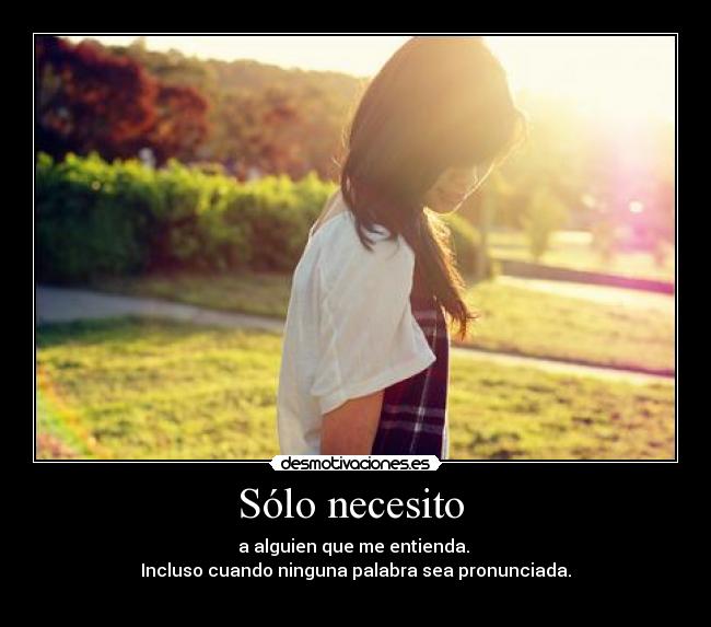 Sólo necesito -