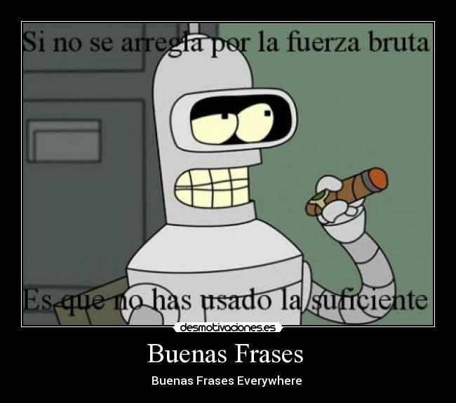 Buenas Frases  - Buenas Frases Everywhere 