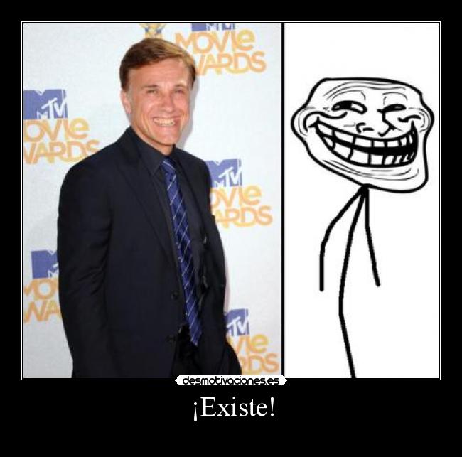 ¡Existe! -