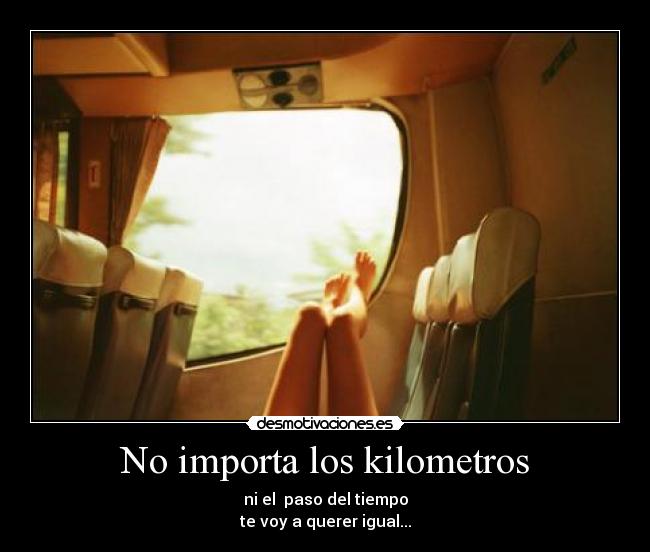 No importa los kilometros - 