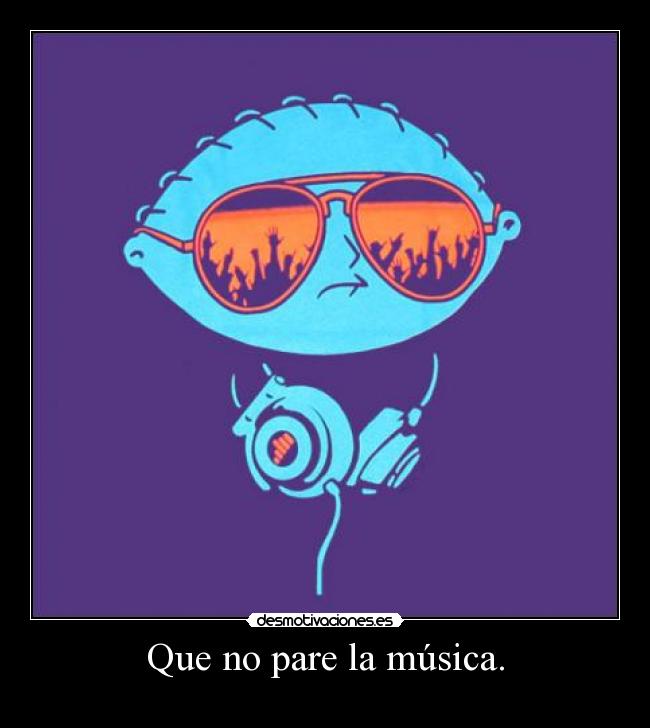 Que no pare la música. - 