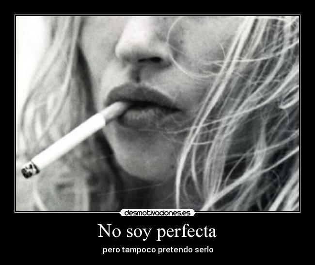No soy perfecta -