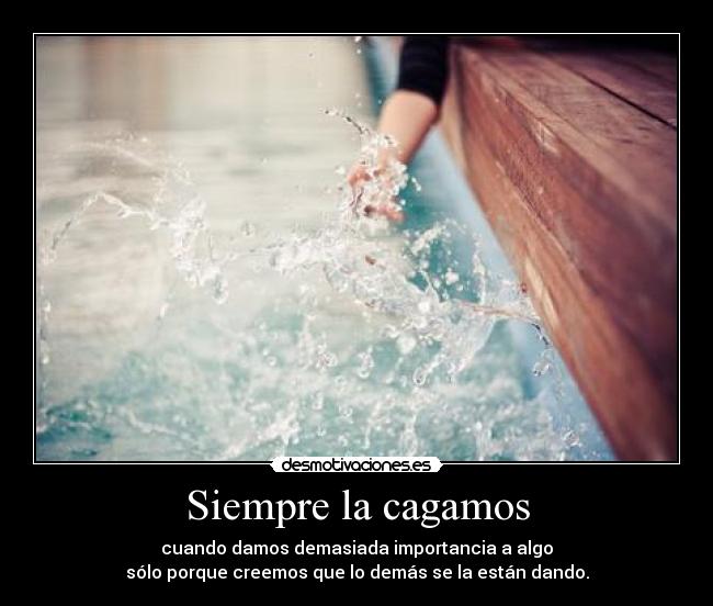 Siempre la cagamos - 