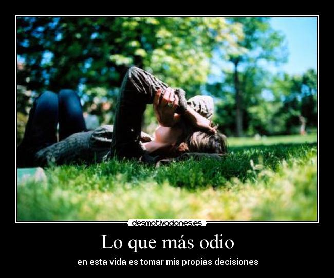 Lo que más odio - 