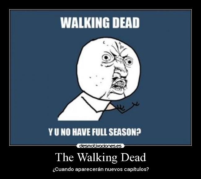 The Walking Dead - ¿Cuando aparecerán nuevos capítulos?