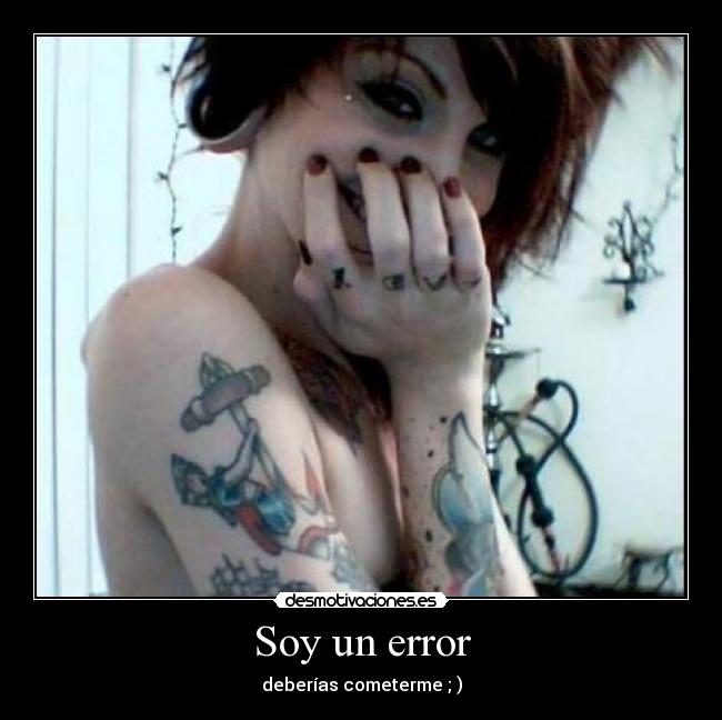 Soy un error - 