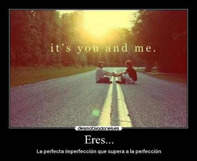 Eres... - 