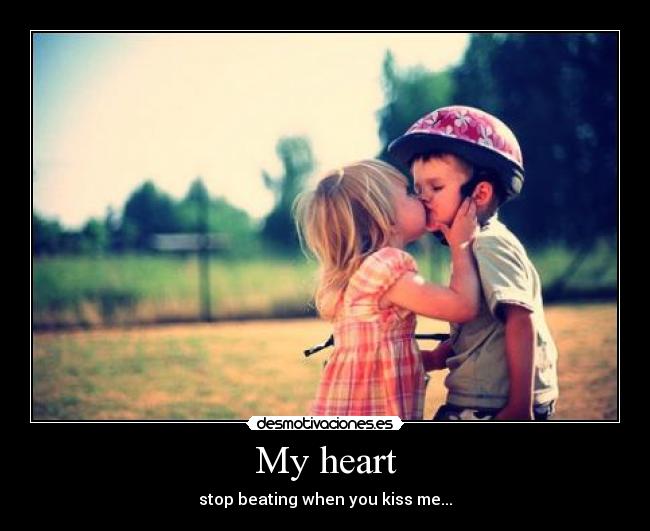 My heart -