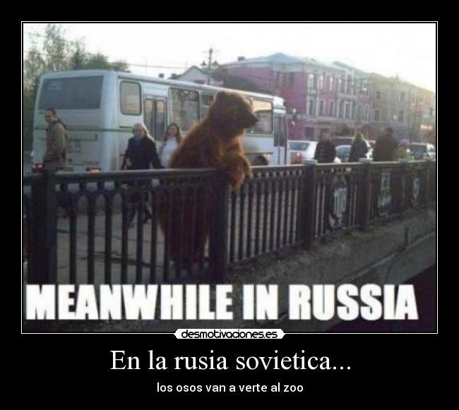 En la rusia sovietica... -