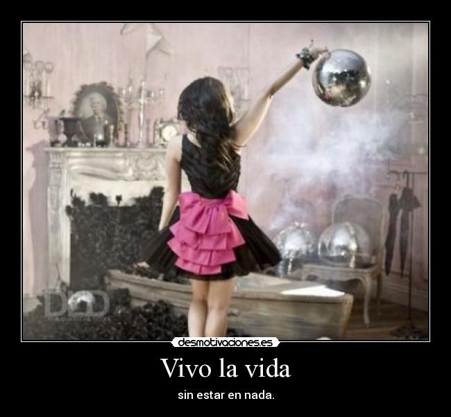 Vivo la vida - 
