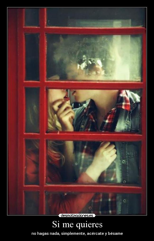 Si me quieres -