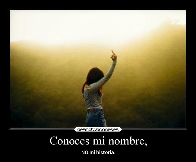 Conoces mi nombre, - 