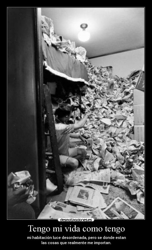 Tengo mi vida como tengo -