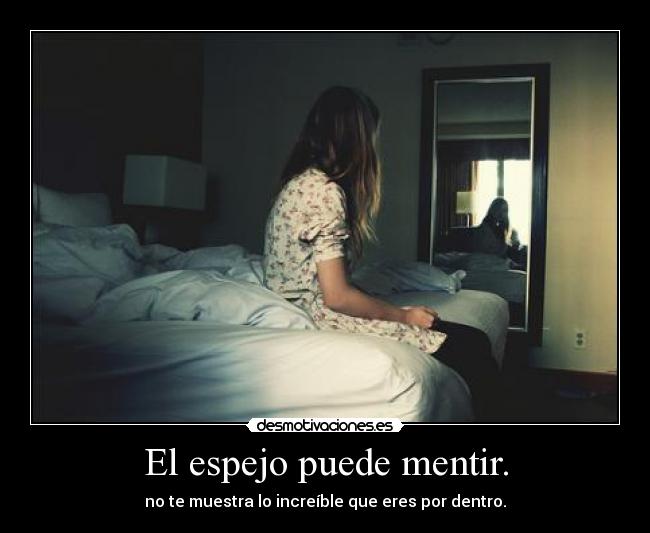 El espejo puede mentir. - 