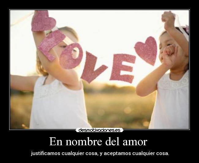 En nombre del amor -
