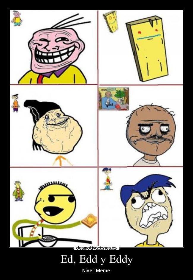 Ed, Edd y Eddy - Nivel: Meme 