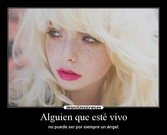 carteles alguienestarvivonopodersersiempreangelchicaguaparubia desmotivaciones