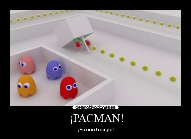 ¡PACMAN! -