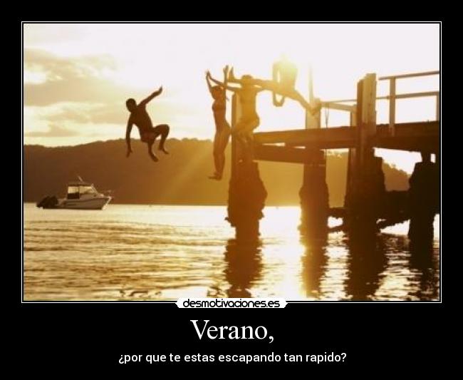 Verano, - 