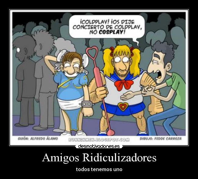 Amigos Ridiculizadores - 