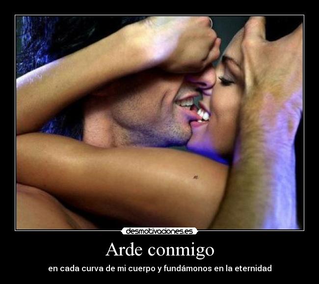 Arde conmigo -