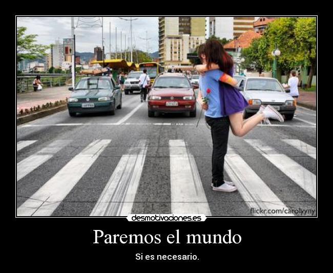Paremos el mundo -