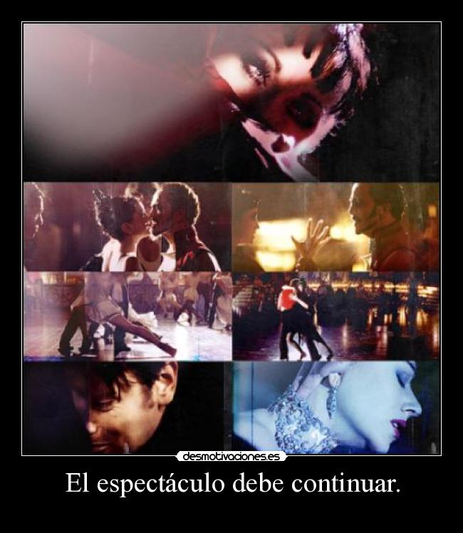carteles espectaculo debe continuar desmotivaciones