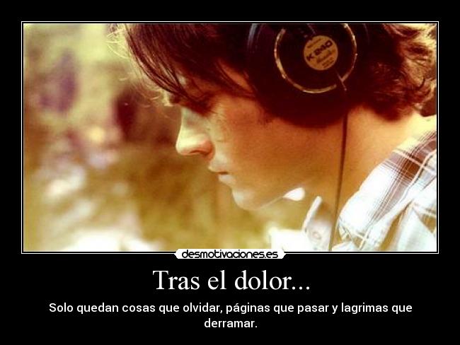 Tras el dolor... - 