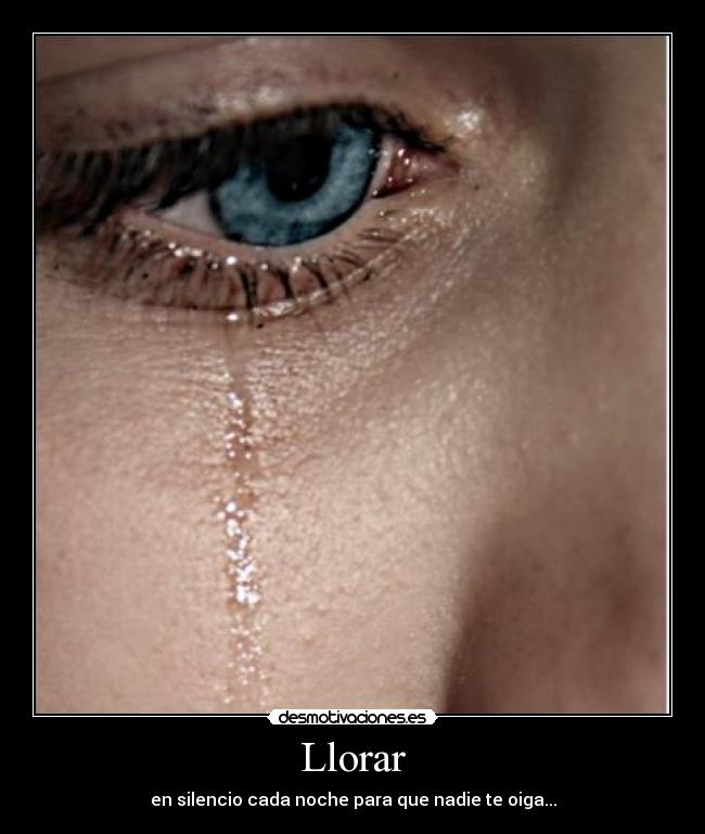 Llorar -