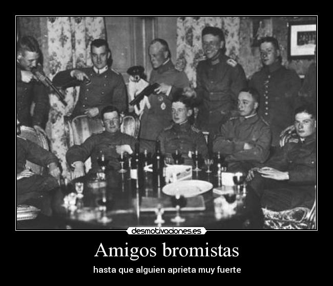 Amigos bromistas -