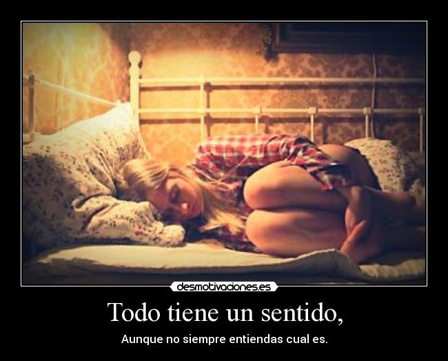 carteles todo tiene sentido desmotivaciones