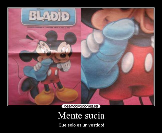 Mente sucia - Que solo es un vestido!