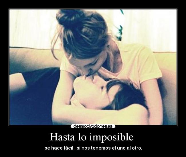 Hasta lo imposible -