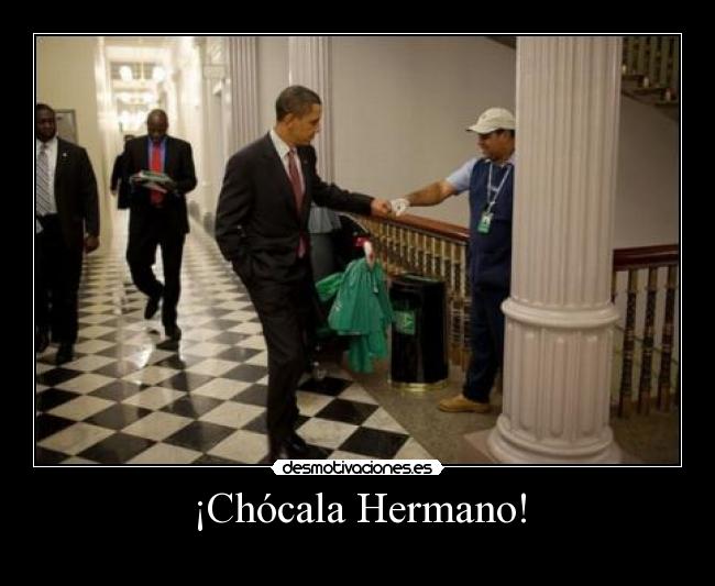 ¡Chócala Hermano! - 