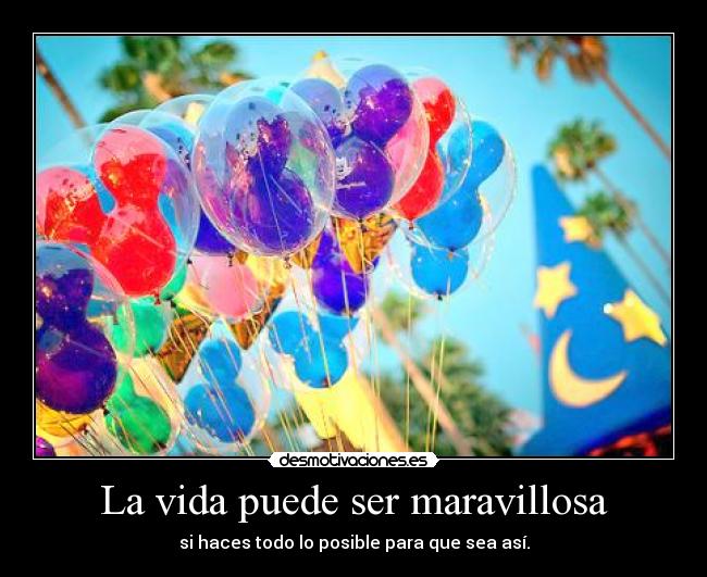 La vida puede ser maravillosa -
