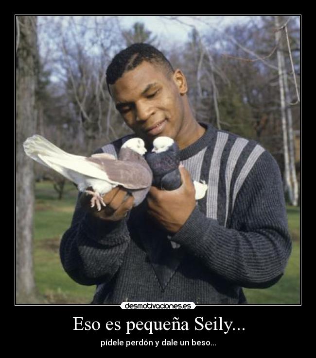 Eso es pequeña Seily... - pídele perdón y dale un beso...