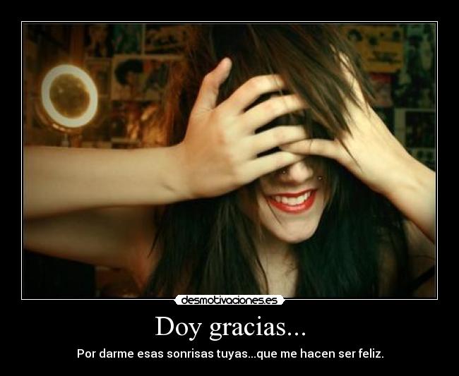 Doy gracias... -