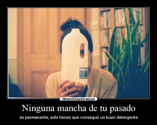 carteles pasado detergente desmotivaciones
